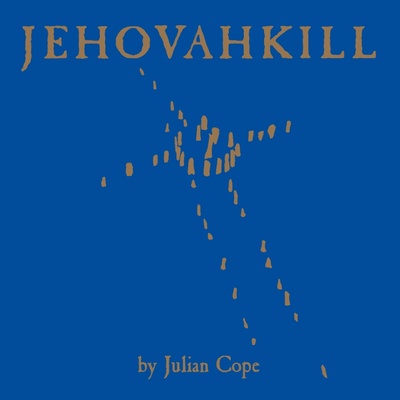 Julian Cope - JEHOVAHKILL CD