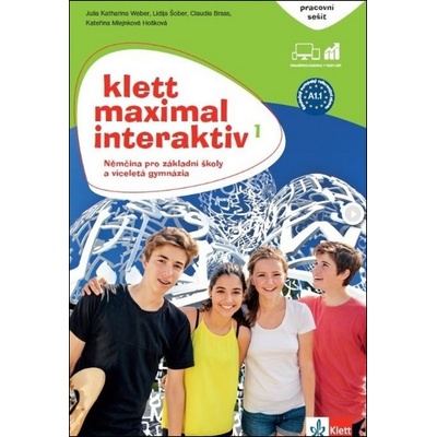 Klett Maximal int. 1 A1.1 Pracovní sešit barevný s kódem k interaktivnímu obsahu Julia Katharina Weber Lidija Šober Claudia Brass, Kateřina Mlejnková Hošková