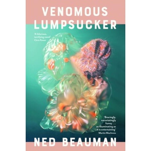 Venomous Lumpsucker | BEAUMAN NED (ISBN: 9781473613577)