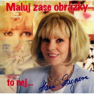 Hana Zagorová - Maluj zase obrázky I. [BEST OF]