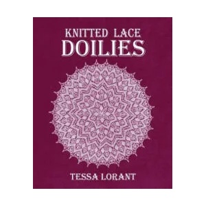 Knitted Lace Doilies | Tessa Lorant (ISBN: 9780906374542)