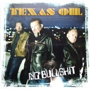 Texas Oil - No Bullshit (LP) (3481575639319)