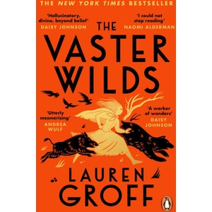 Vaster Wilds | Lauren Groff (2024)