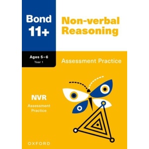 Bond 11+: Bond 11+ Non-verbal Reasoning Assessment Practice Age 5-6 | Alison Primrose, Bond 11+ (ISBN: 9781382060868)