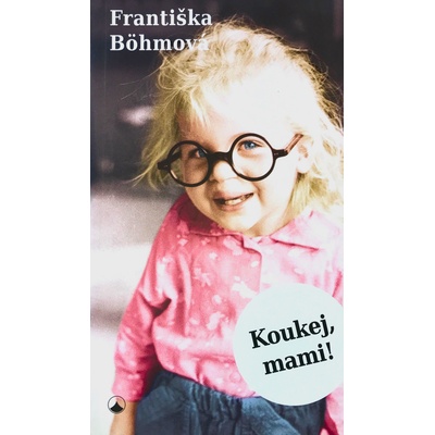 Koukej , mami!