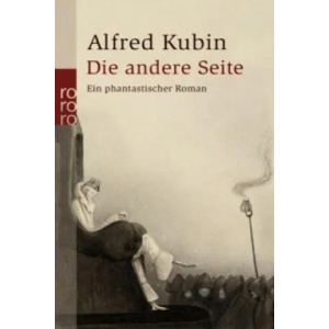 Die andere Seite | Alfred Kubin (2010)