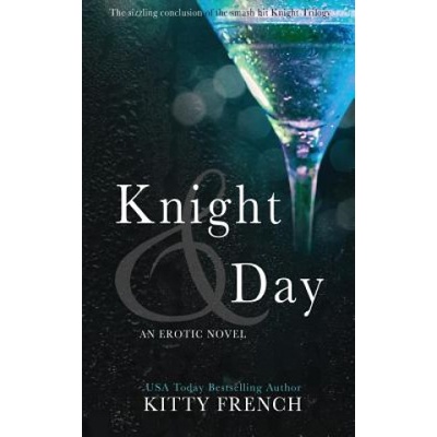 Createspace Independent Publishing Platform Knight and Day | Kitty French