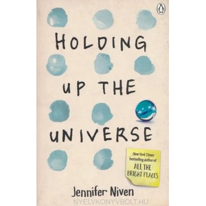 Holding Up the Universe | Jennifer Niven (2016)
