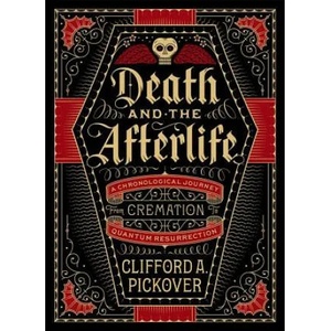 Death and the Afterlife (ISBN: 9781454914341)