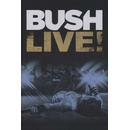 BUSH - LIVE! DVD