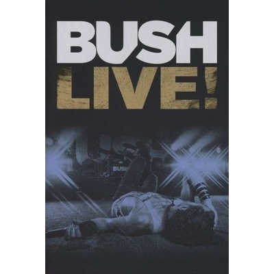 BUSH - LIVE! DVD