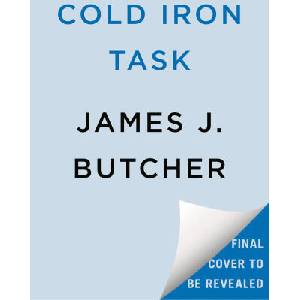 Cold Iron Task | BUTCHER JAMES J (ISBN: 9780593440452)