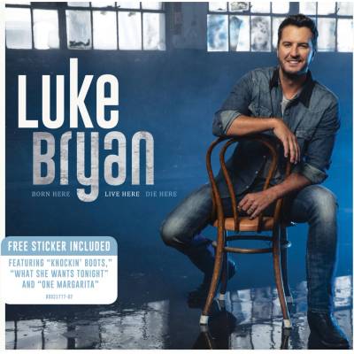 BRYAN, LUKE - BORN HERE LIVE HERE DIE HERE CD