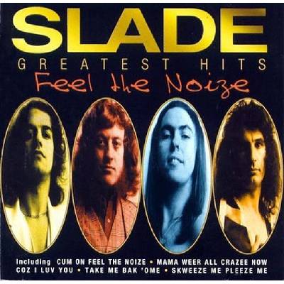 Universal Slade: Feel The Noize (Greatest Hits) - CD (013415)