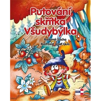 Putování skřítka Všudybýlka - Radomír Socha