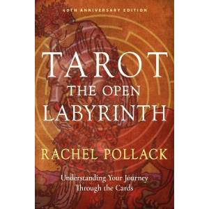Tarot: The Open Labyrinth--40th Anniversary Edition (ISBN: 9781578639144)