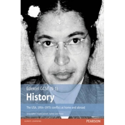 Edexcel GCSE (9-1) History The USA, 1954-1975: conflict at home and abroad Student Book | Jane Shuter