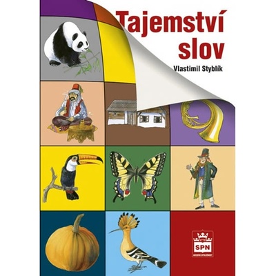 Styblík V., Ondrášková K. Tajemství slov