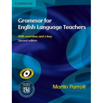 Grammar for English Language Teachers Parrott Martin