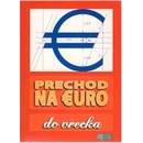 Prechod na Euro do vrecka