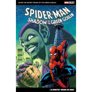 Marvel Select: Spider-Man: Shadow of The Green Goblin (ISBN: 9781804912843)