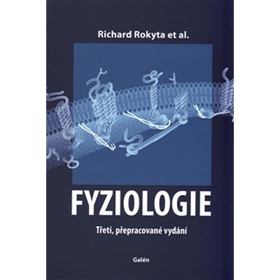 Fyziologie - Třetí, přepracované vydání