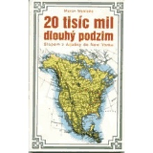 20 tisíc mil dlouhý podzim - Martin Mykiska