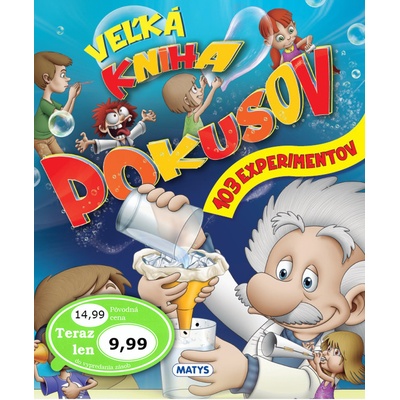 Veľká kniha pokusov 103 experimentov