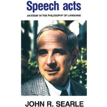 Speech Acts - J. Searle An Essay in the Philosophy