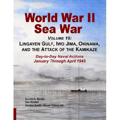 World War II Sea War, Volume 16 | DONALD A. BERTKE