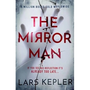 Mirror Man | Lars Kepler (ISBN: 9781838776480)
