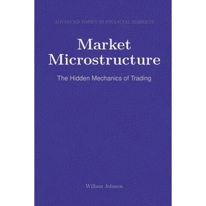 Market Microstructure | William Johnson (ISBN: 9781964899787)