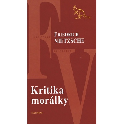 Kritika morálky - Friedrich Nietzsche