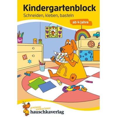 Kindergartenblock ab 4 Jahre - Schneiden, kleben, basteln