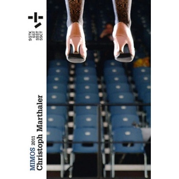 Mimos 2011 | Joel Aguet, Martina Albertini, Anne Fournier, Andreas Härter, Sylvie Jeanneret, Christoph Kuhn