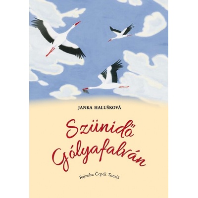 Szünidő Gólyafalván