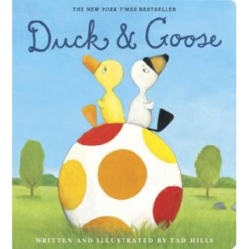 Duck & Goose | Tad Hills