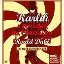 Audioknihy Karlík a továrna na čokoládu - Roald Dahl