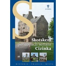 Skotskem po stopách seriálu Cizinka - Hrdina Jan