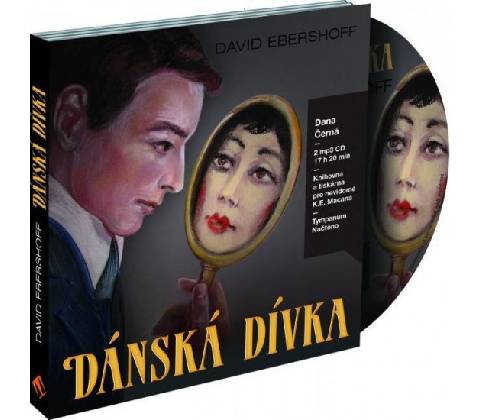Dánská dívka - David Ebershoff, Dana Černá