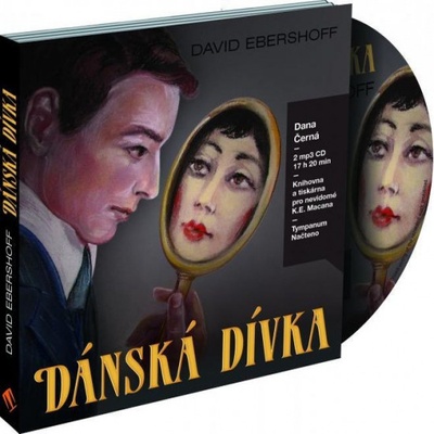 Dánská dívka - David Ebershoff, Dana Černá