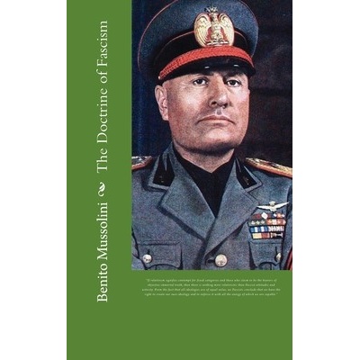 The Doctrine of Fascism Mussolini Benito