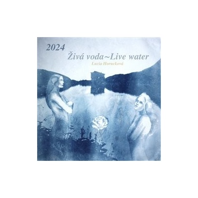 Živá voda/ Live Water Lucia Horucková 2024