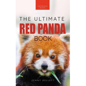 Red Pandas The Ultimate Book | Jenny Kellett (ISBN: 9786197695441)