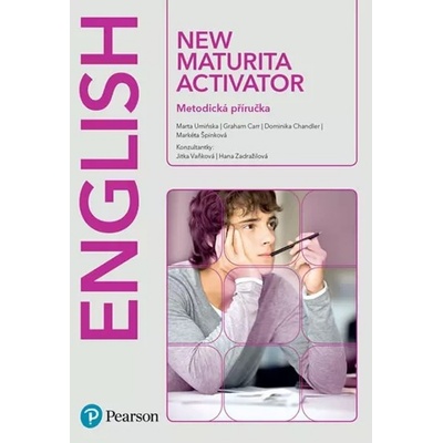 New Maturita Activator: Teacher´s Book Marta Uminska