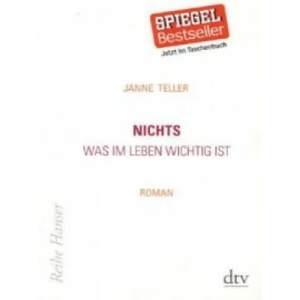 NICHTS, WAS IM LEBEN WICHTIG IST | Janne Teller, Sigrid C. Engeler (ISBN: 9783423625173)