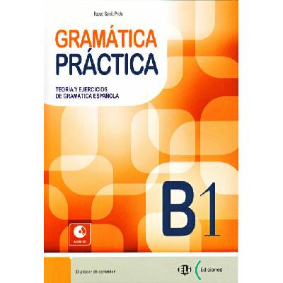 Gramatica practica Nivel B1 con Audio CD
