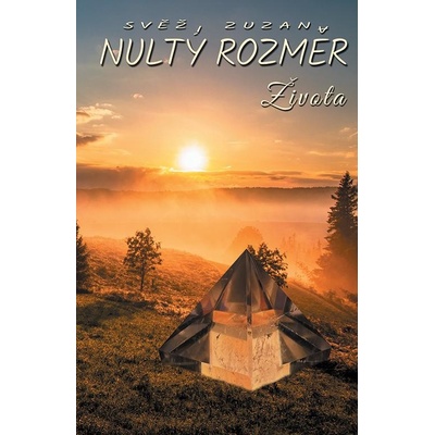 Nultý rozměr života - Svěží Zuzana