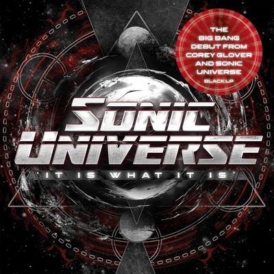 SONIC UNIVERSE - IT IS WHAT IT IS LP