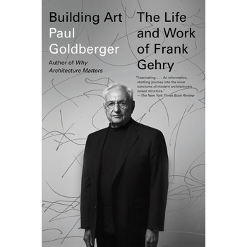 Building Art Goldberger Paul Paperback